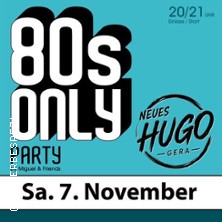 80s Only Party mit DJ Miguel & Friends