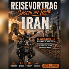 Mit dem Motorrad in den Iran - Saschi on Tour