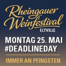 Rheingauer Weinfestival - Eltville 2026  #DEADLINE DAY / Freut Euch & Tanzt!