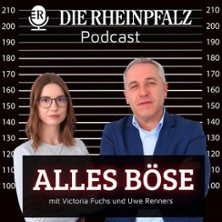 Alles Böse - Victoria Fuchs & Uwe Renners | Live Podcast Rheinpfalz