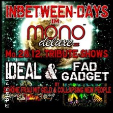 IDEAL & FAD GADGET Tribute Shows