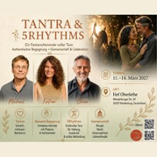 Tantra & 5Rhythms - Fr&uuml;hling 2027