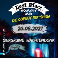 Lost Place Comedy Wachtendonk - die Comedy Mix-Show