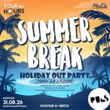 SUMMER BREAK &bull; 16+ SCHOOL'S IN PARTY