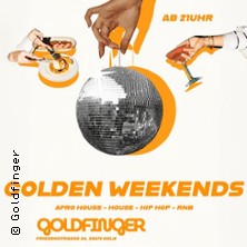 Golden Weekends - Golden Friday & Golden Saturday | Goldfinger