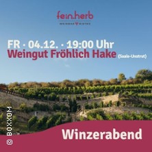 Winzerabend mit Weingut Fr&ouml;hlich-Hake