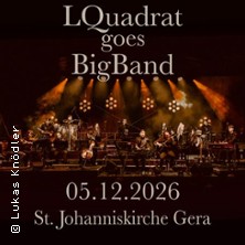 LQuadrat goes Big BAND / Johanniskirche