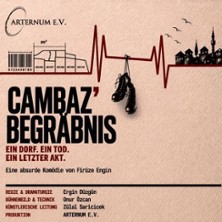 Cambaz' Begr&auml;bnis - Eine absurde Kom&ouml;die von Fir&uuml;ze Engin