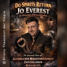 Do Spirits Return - Die gro&szlig;e Houdini Show - Premiere