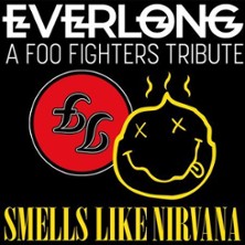 EVERLONG + SMELLS LIKE NIRVANA | 2 Bands - 2 Tribute-Shows