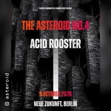 The Asteroid No.4 - Acid Rooster