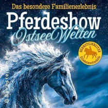 Pferdeshow Ostseewelten - 
Reithalle Hirschburg