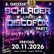 8. Große Schlager & Discofox Party Festhalle-Birkesdorf