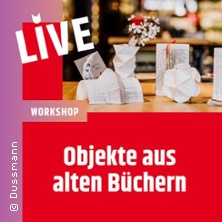 Objekte aus alten B&uuml;chern - Mach alte B&uuml;cher zu neuer Deko