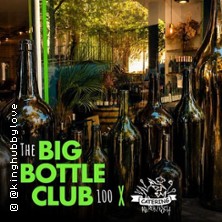 The Big Bottle Club 100 -  Wir &ouml;ffnen unsere Big Bottles