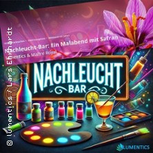 Nachleucht-Bar: Ein Malabend mit Safran - lumentics & Maître Royal