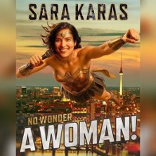 Rostock lacht | Sara Karas - No Wonder A Woman