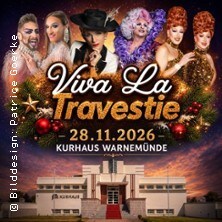 Viva La Travestie: Die Weihnachtsshow im Kurhaus Warnemünde!