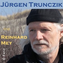 Jürgen Trunczik singt Reinhard Mey - Die Musik von Reinhard Mey