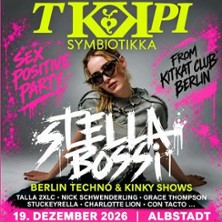 SYMBIOTIKKA & STELLA BOSSI | Die legendäre Kinky-Party aus Berlin