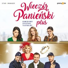 Wieczór Panieński Plus | Komediowy Spektakl Teatralny