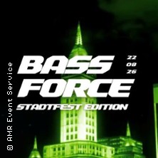 Bass Force - Stadtfest Edition | Trance, Bounce, Hard Techno & Schranz