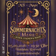 Sommernachts Magie -  Lachen, Staunen & Magie
