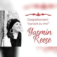 Gospelkonzert - zur&uuml;ck zu mir | Das neue Programm von Yasmin Reese