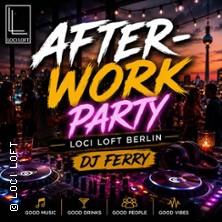 After-Work-Party -  DJ Ferry on stage