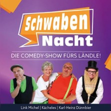 Die Comedy-Show f&uuml;rs L&auml;ndle! - SchwabenNacht Villingen-Schwenningen
