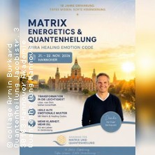 Hannover Transformation live erleben - Quantenheilung MatrixEnergetics