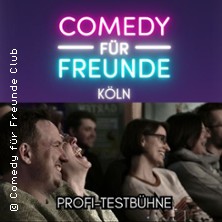 Comedy f&uuml;r Freunde - Stand-Up Testb&uuml;hne