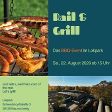 Rail & Grill - Das BBQ-Event im Lokpark