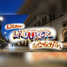 Lauter Lautrer Geschichten - Vom Leben in einer Stadt