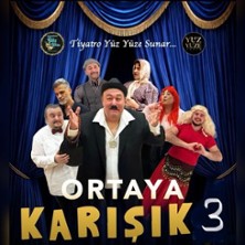 Ortaya Karisik 3