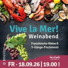 Vive la Mer - Fischmen&uuml; & franz&ouml;s. Weine