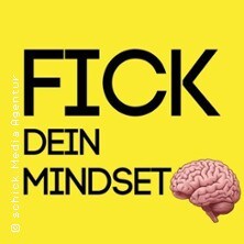 Fick dein Mindset - Dein Verstand l&uuml;gt dich an
