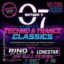 Techno & Trance Classics @ Oktave 7 - Rino da Silva & Lonestar