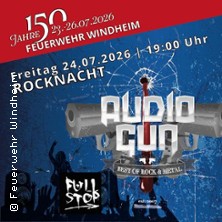 Audio Gun &ndash; 150 Jahre FF Windheim | Support: Full Stop