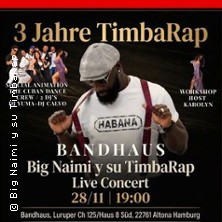 Big Naimi y su TimbaRap Live Concert - 3 Jahre TimbaRap | Bandhaus Hamburg