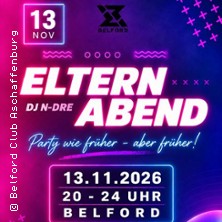 Eltern Abend mit DJ N-DRE - Party wie fr&uuml;her aber fr&uuml;her!