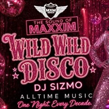Wild Wild Disco | 
Maxxim Club