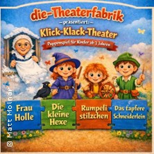 Klick Klack Theater | Theaterfabrik Traunreut