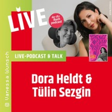Dora Heldt & T&uuml;lin Sezgin - Live-Podcast & Talk