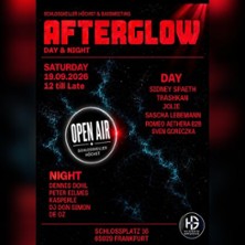 Afterglow Day & Night | Schlosskeller H&ouml;chst & Bassmeeting
