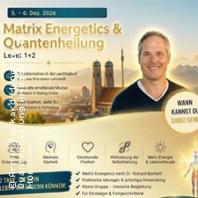 Quantenheilung M&uuml;nchen MatrixEnergetics - M&uuml;nchen Transformation auf Quantenlevel