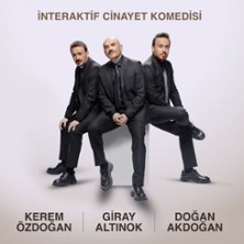 One More - Interaktif Cinayet Komedisi | Giray Altinok - Kerem Ozdogan - Dogan Akdogan