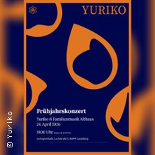 Yuriko Frühjahrskonzert - Yuriko & Familienmusik Althaus
