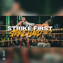 GWF Strike First, Strike Hard 2027
