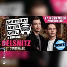 Gest&ouml;rt aber Geil - 
Stadthalle Oelsnitz/Erzgebirge